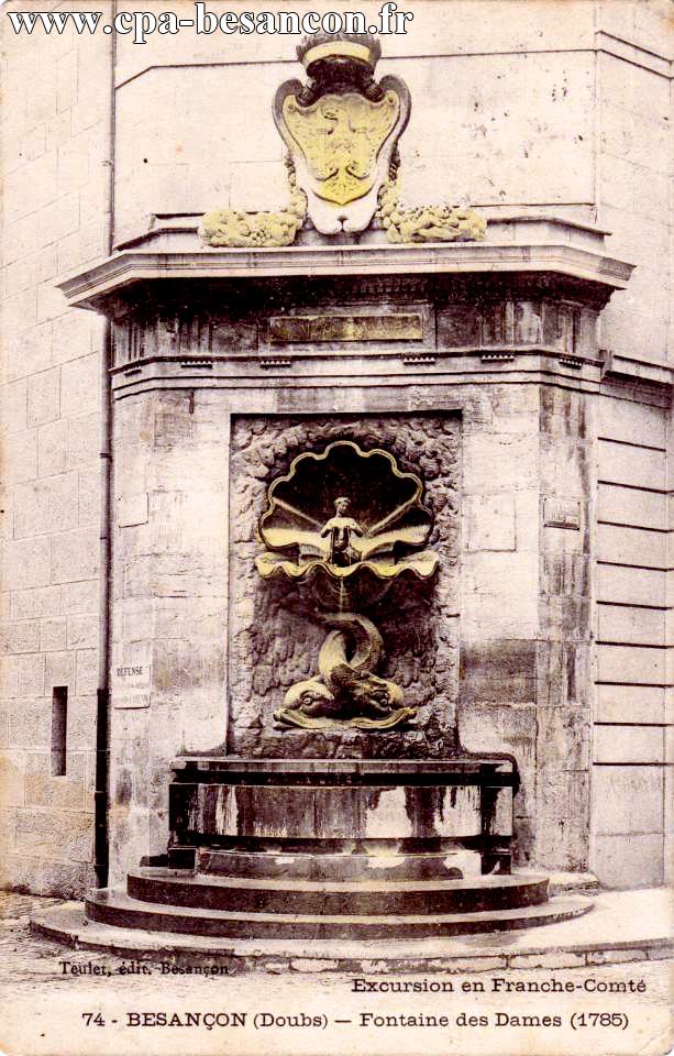 Excursion en Franche-Comté - 74 - BESANÇON (Doubs) - Fontaine des Dames (1785)